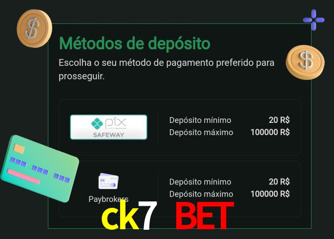 O cassino ck7 bet oferece uma grande variedade de métodos de pagamento